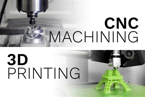 3d printing vs cnc machining|subtractive manufacturing 3d printing.